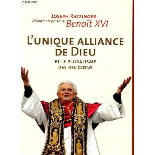 Unique Alliance De Dieu Et Le Pluralisme Des Religions Ned