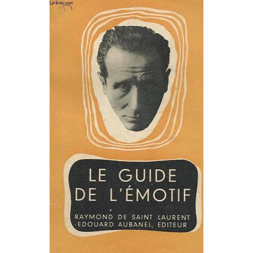 Le Guide De L'emotif