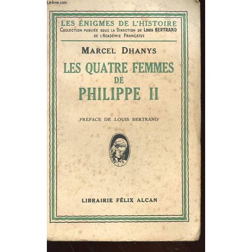 Les Quatre Femmes De Philippe Ii
