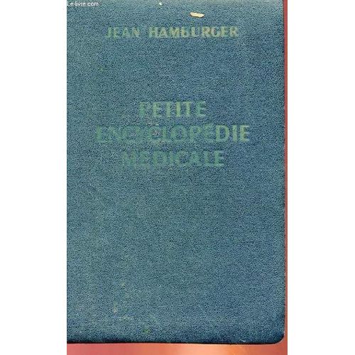 Petit Encyclopedie Medicale - Guide De Pratique Medicdale