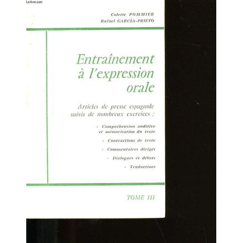 Entrainement A L'expression Orale. Tome 3