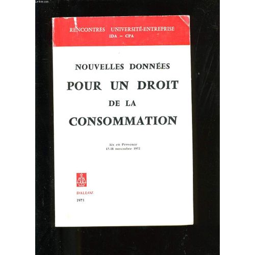 Nouvelles Donnees Pour Un Droit De La Consommation