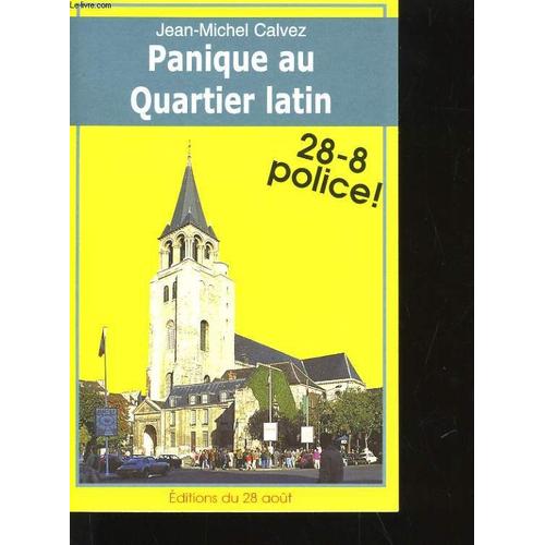 Panique Au Quartier Latin