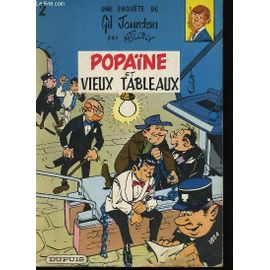 Une Enquete De Gil Jourdan. Popaine Et Vieux Tableau