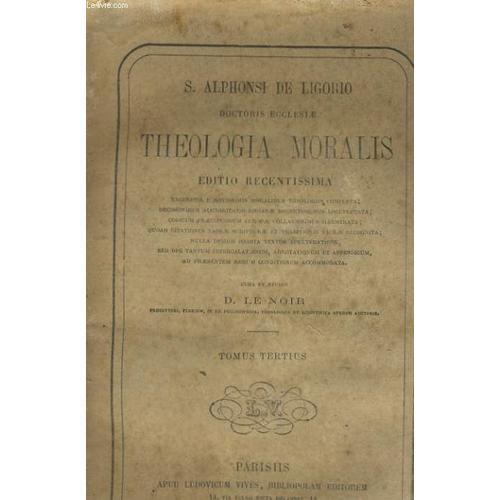 Theologia Moralis - Tomus Tertius