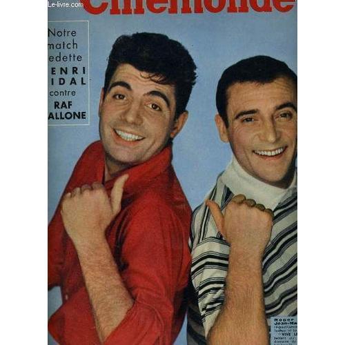 Cinemonde - 26e Annee - N° 1225 - Notre Match Vedette Henri Vidal Contre Raf Vallone - Roger Pierre Et Jean-Marc Thibault Respectivement Sénariste Et Réalisateur De Vive Les Vanaces Tentent ...