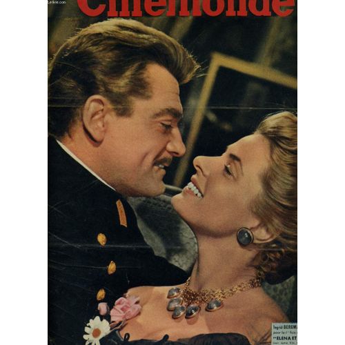 Cinemonde - 24e Annee - N° 1153 - Ingrid Bergman Et Jean Marais Pour La 1er Fois Réunis À L'éran Dans Elena Et Les Hommes