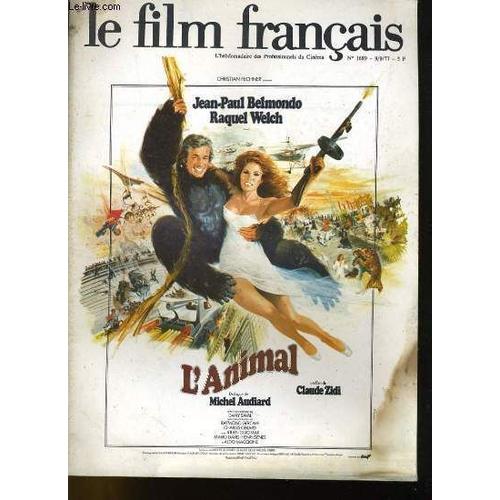 Le Film Francais - N° 1689 - Jean-Paul Berlmondo Et Raquelwelch Dans L'animal De Claude Zidi