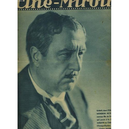Cine-Miroir N° 684 - 17e Annee - L'etrange Monsieur Victor / Le Patriote Avec Harry Baur Et Pierre Renoir / Mariage Double Avec William Powell Et Florence Rice
