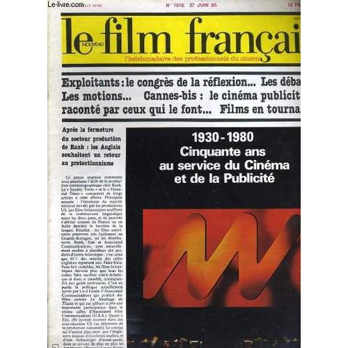 Le Film Francais - N° 1816 - Apres La Fermeture Du Secteur Production De Rank: Les Anglais Souhaitent Un Retour Au Protectionnisme