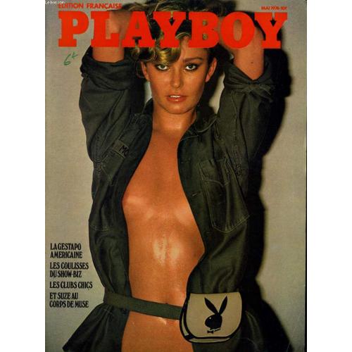 Playboy Edition Francaise N° 30 - La Gestapo Americaine - Les Coulisses Du Show-Biz - Les Clubs Chics - Suze Au Corps De Muse