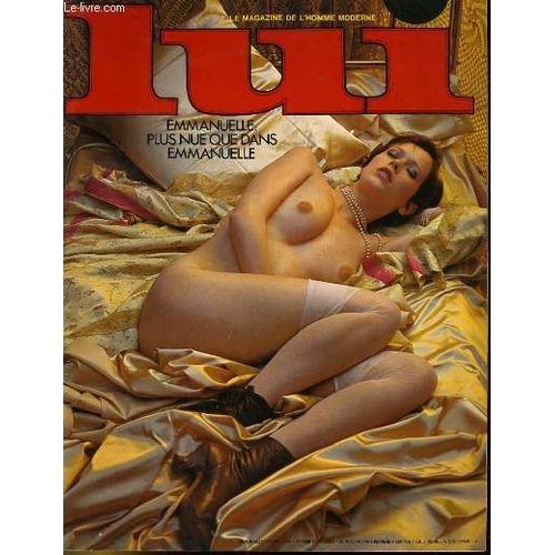 Lui, Le Magazine De L'homme Moderne N° 134 - Emmanuelle: Plus Nue Que Dans Emmanuelle