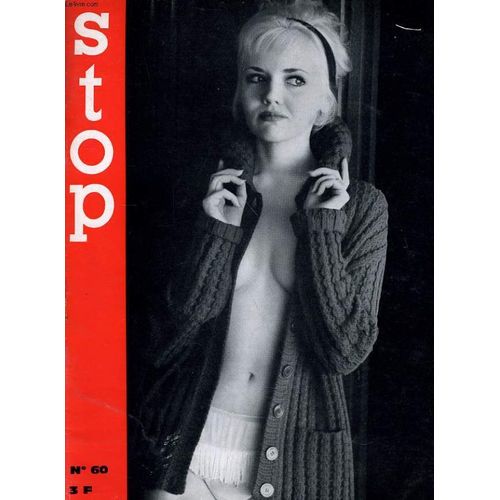 Stop, Magazine Arristique Et Littéraire N° 60 - L'aventure Cortez Et La Malinnche Par Pierre Liautey - Musidora 66: Stella Stevens - Carrol Lynley - Bobbie Carr