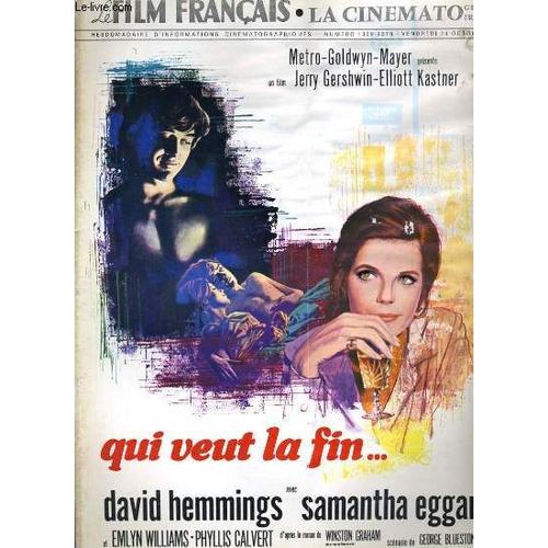 Le Film Francais - N° 1360-2378 - Metro-Goldwyn-Mayer Présent Un Film Jerry Gershwin-Elliott Kastner: Qui Veut La Fin... Avec David Hemmings Et Samantha Eggar