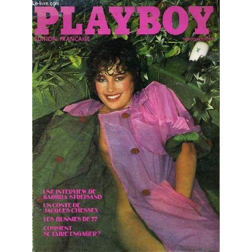 Playboy Edition Francaise N° 48 - Une Interview De Barbra Streisand - Un Conte De Jacques Chessex - Les Bunnies De 77