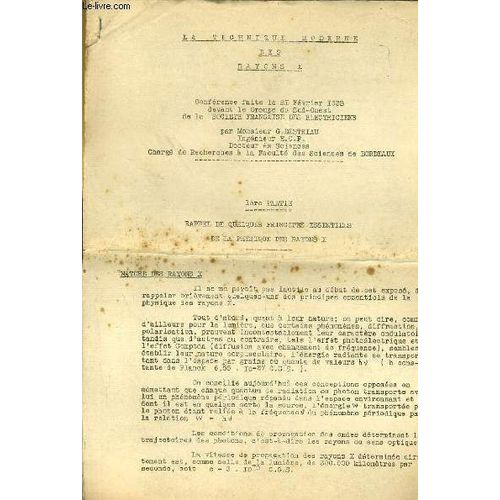 La Technique Moderne Des Rayons X - Conference Faite Le 21 Fevrier 1938 Devant Le Groupe Du Sud-Ouest De La Societe Francaise Des Electriciens