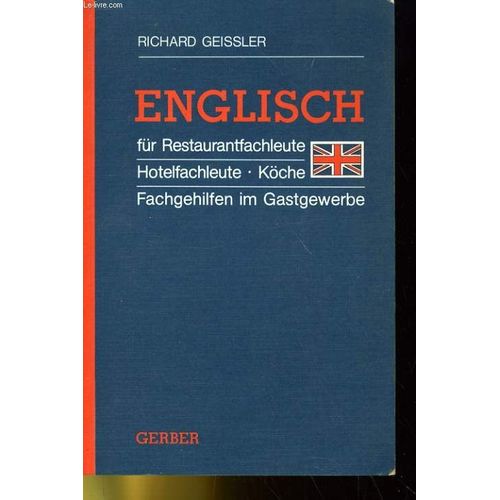 English - Fur Restaurantfachleute - Hotefachleute - Koche - Fachgehilfen Im Gastgewerbe