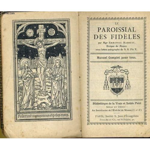 Le Paroissial Des Fideles - Manuel Complet Pour Tous