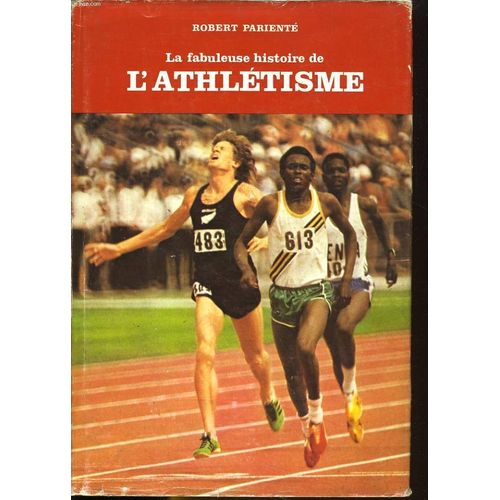La Fabuleuse Histoire De L'athletisme