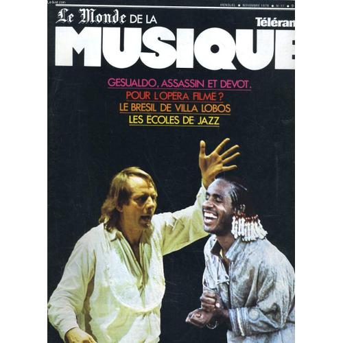 Telerama Le Monde De La Musique N° 17 - Gesualdo, Assassin Et Devot - Le Bresil De Villa Lobos - Les Ecoles De Jazz