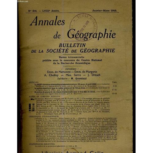 Annales De Geographie, Bulletin De La Societe De Geographie N° 309 - Lviiie Annee - La Xxxie Excursion Geographique Interuniversitaire