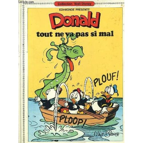Donald. Tout Ne Va Pas Si Mal