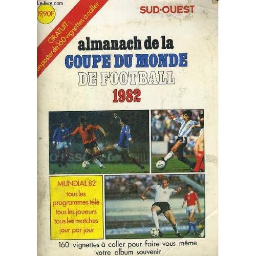 Almanach De La Coupe De Monde De Football 1982