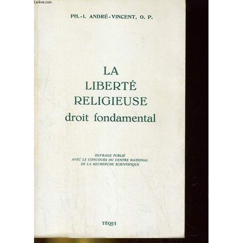 La Liberté Religieuse - Droit Fondamental