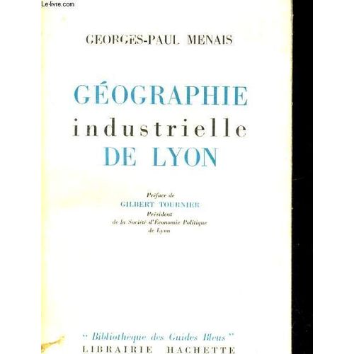 Geographie Industrielle De Lyon