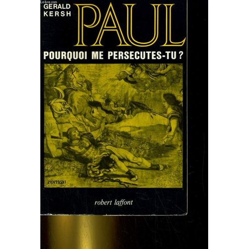 Paul, Pourquoi Me Persecutes-Tu? (The Implacable Hunter)