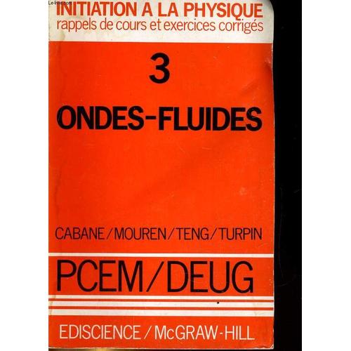Tome 3, Ondes-Fluides