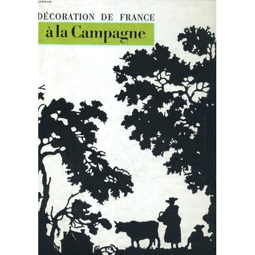 Decoration De France A La Campagne