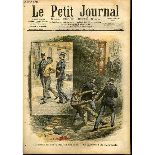 Le Petit Journal - Supplément Illustré Numéro 922 - La Prison N'effraye Par Les Apaches: La Guillotine Les Epouvante - Automobilistes Pris Au Lasso
