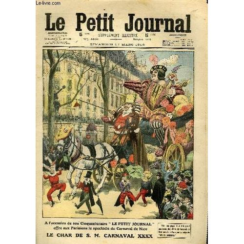Le Petit Journal - Supplément Illustré Numéro 1113 - Le Char De S. M. Carnaval Xxxx