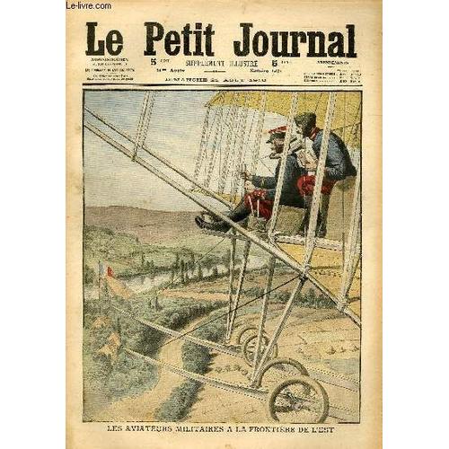 Le Petit Journal - Supplément Illustré Numéro 1031 - Les Aviateurs Militaires A La Frontiere De L'est - Arrivee A Paris De Moussa Ag Amastane