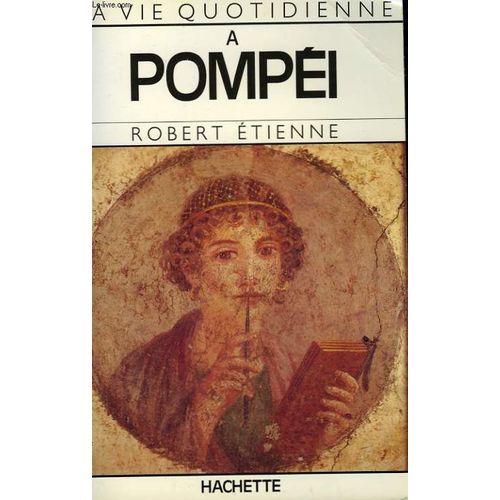 La Vie Quotidienne À Pompéi