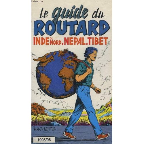Inde Du Nord, Népal, Tibet - Edition 1995-1996