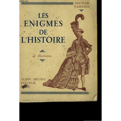 Les Enigmes De L'histoire