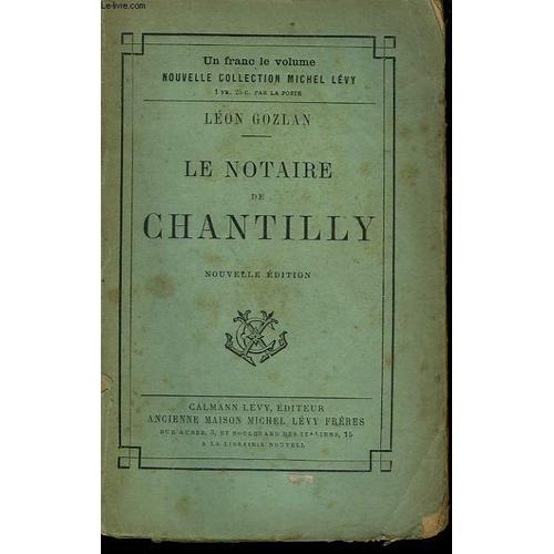 Le Notaire De Chantilly