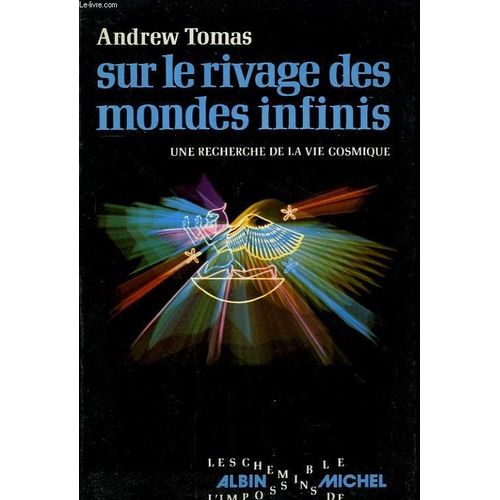 Sur Le Rivage Des Mondes Infinis