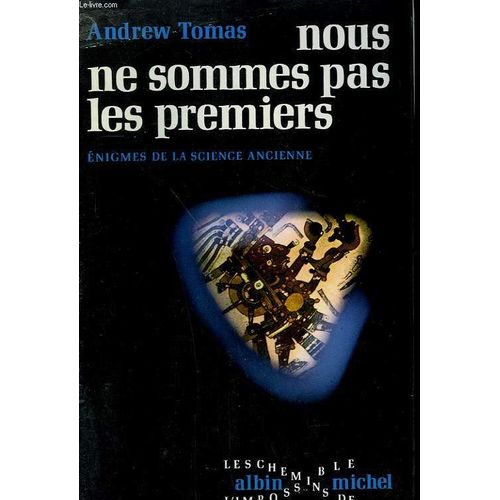 Nous Ne Sommes Pas Les Premiers