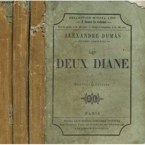 Les Deux Diane. En 3 Tomes