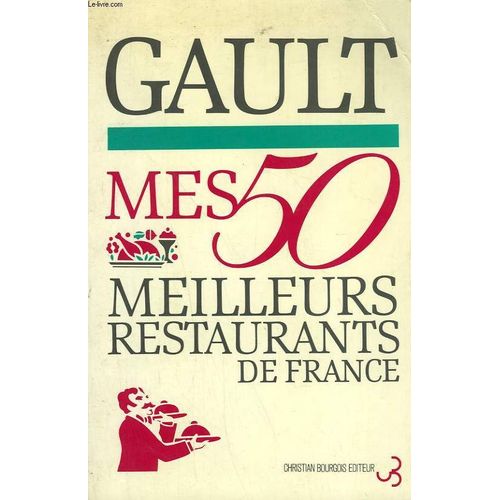 Mes 50 Meilleurs Restaurants De France