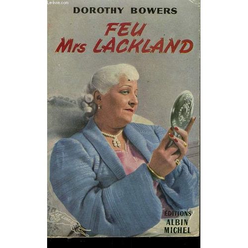 Feu Mrs Lackland. Collection Le Limier N° 15