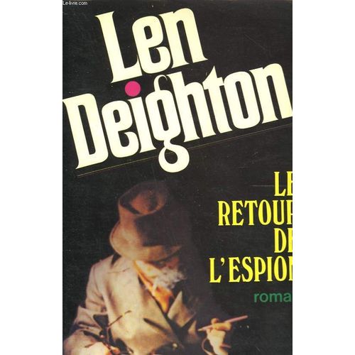 Le Retour De L'espion - Roman