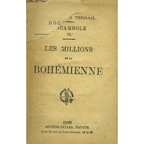 Rocambole Ix : Les Millions De La Bohemienne