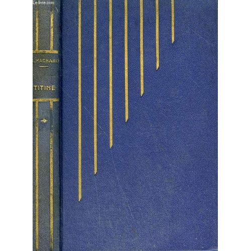 L'epopee Au Faubourg. Titine. Histoire D'un Viol