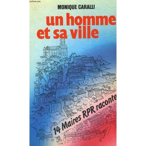 Un Homme Et Sa Ville