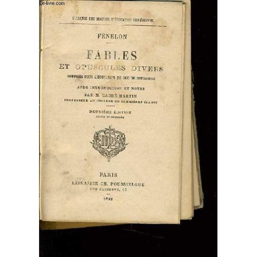 Fenelon - Fables Et Opuscules Divers Composés Pour L'éducation Du Duc De Bourgogne Avec Introduction Et Notes