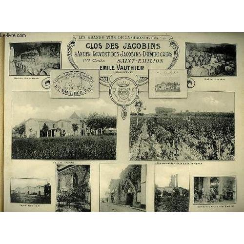 Les Grands Vins De La Gironde, Illustrés. Clos Des Jacobins & Ancien Couvent Des Jacobins-Dominicains